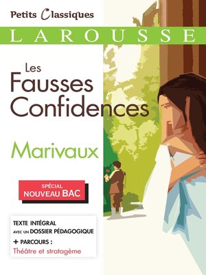 cover image of Les Fausses confidences BAC